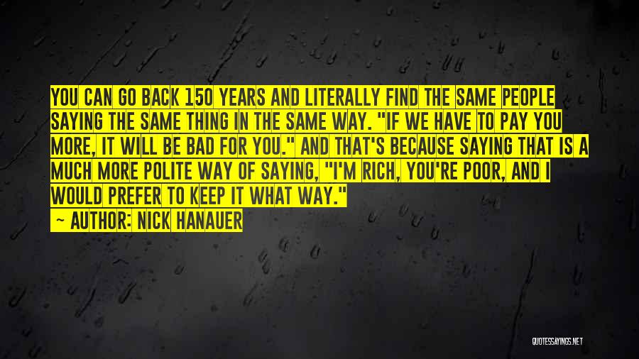 Nick Hanauer Quotes 153921