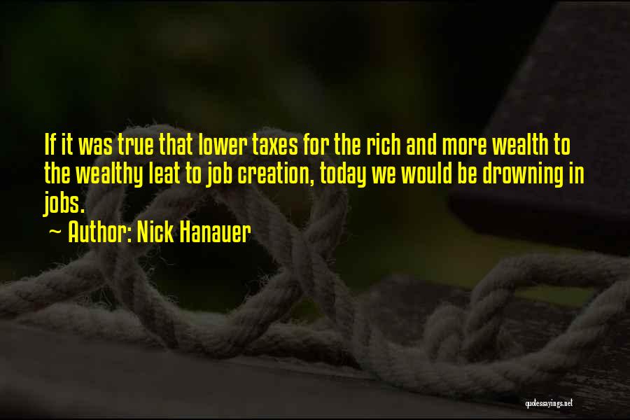 Nick Hanauer Quotes 1758077