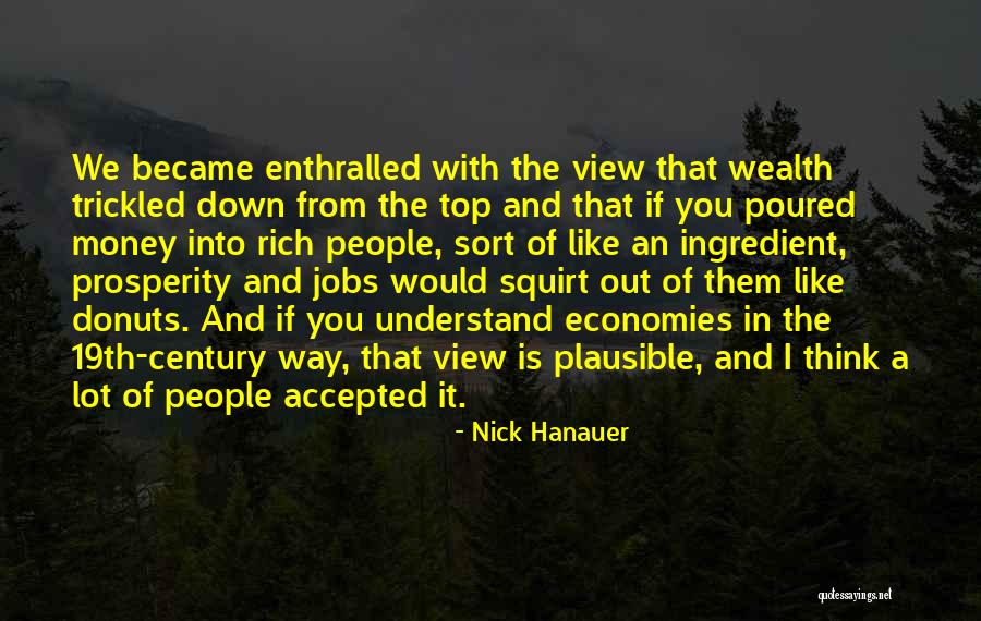 Nick Hanauer Quotes 1870959