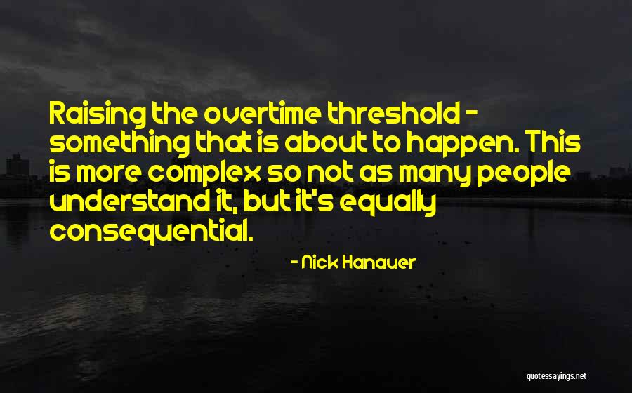 Nick Hanauer Quotes 1889587