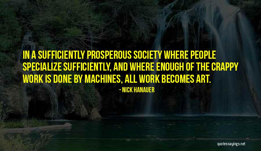 Nick Hanauer Quotes 737953