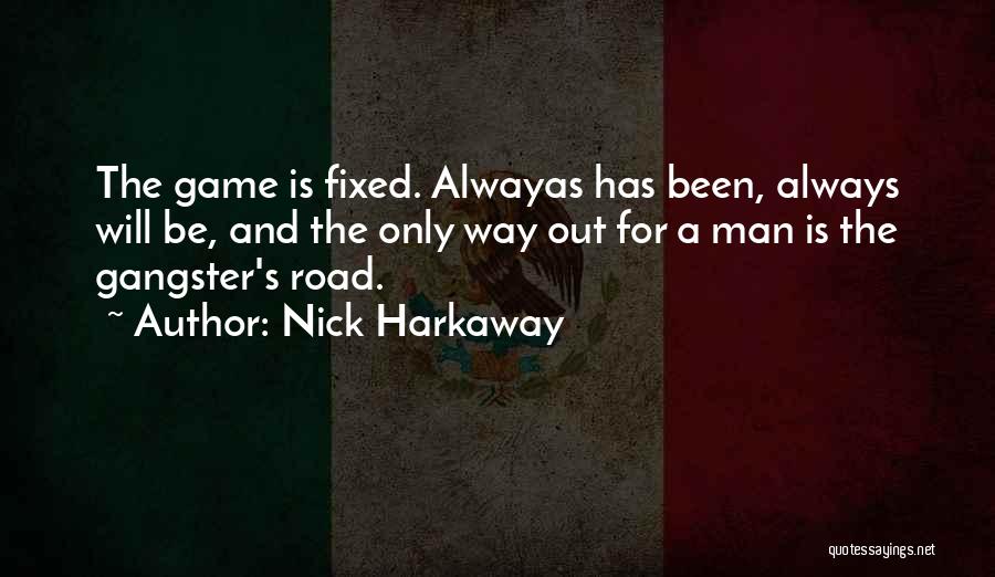 Nick Harkaway Quotes 1540258