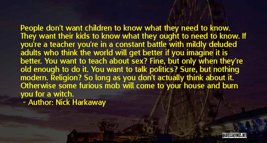 Nick Harkaway Quotes 369543