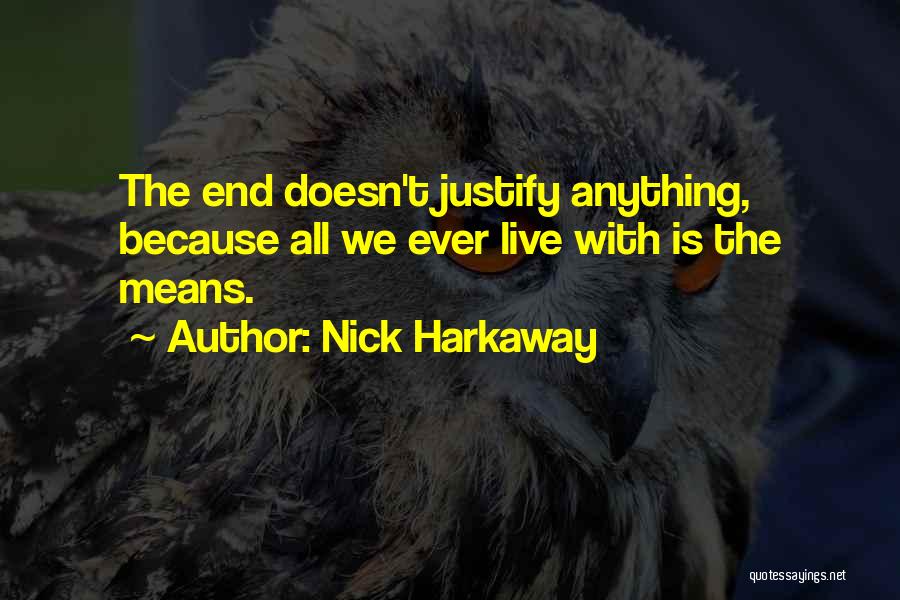 Nick Harkaway Quotes 440725