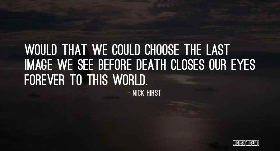 Nick Hirst Quotes 1861432 Nick Hirst Quotes 1861432