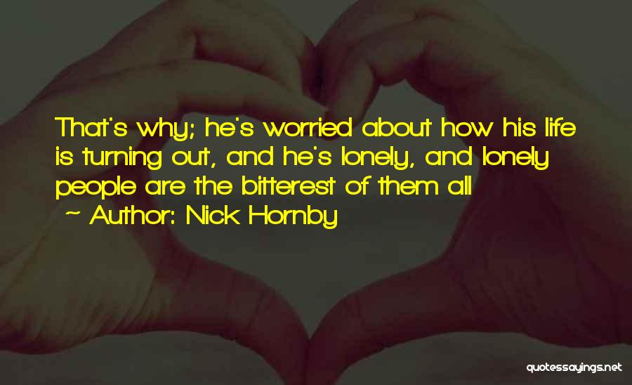 Nick Hornby Quotes 1342133