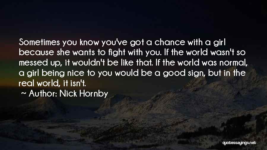 Nick Hornby Quotes 1397854
