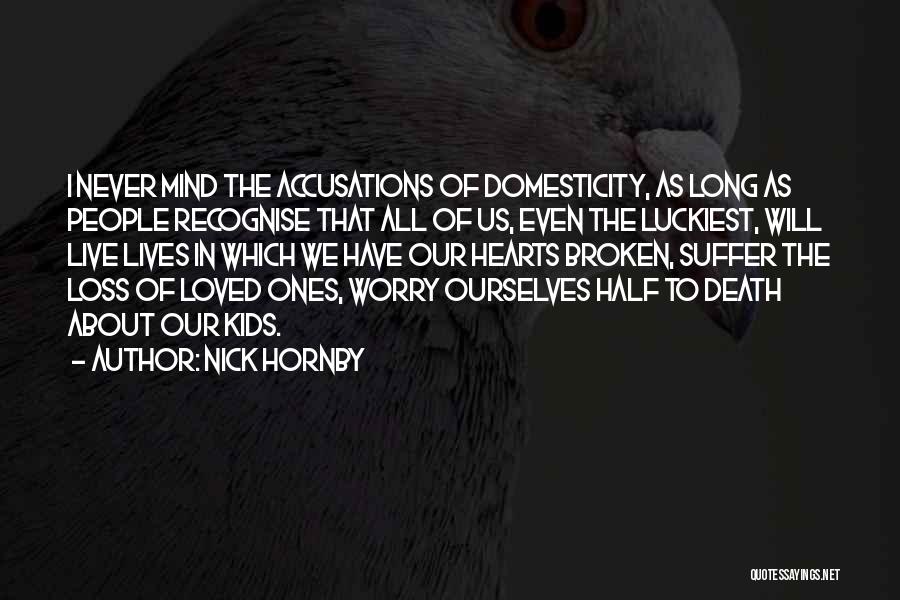 Nick Hornby Quotes 1964722