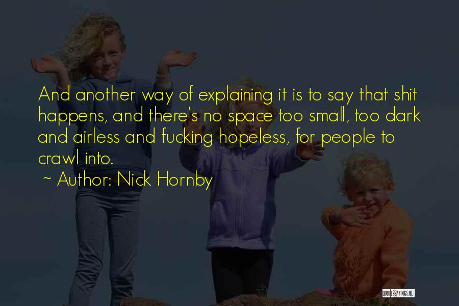 Nick Hornby Quotes 2192245