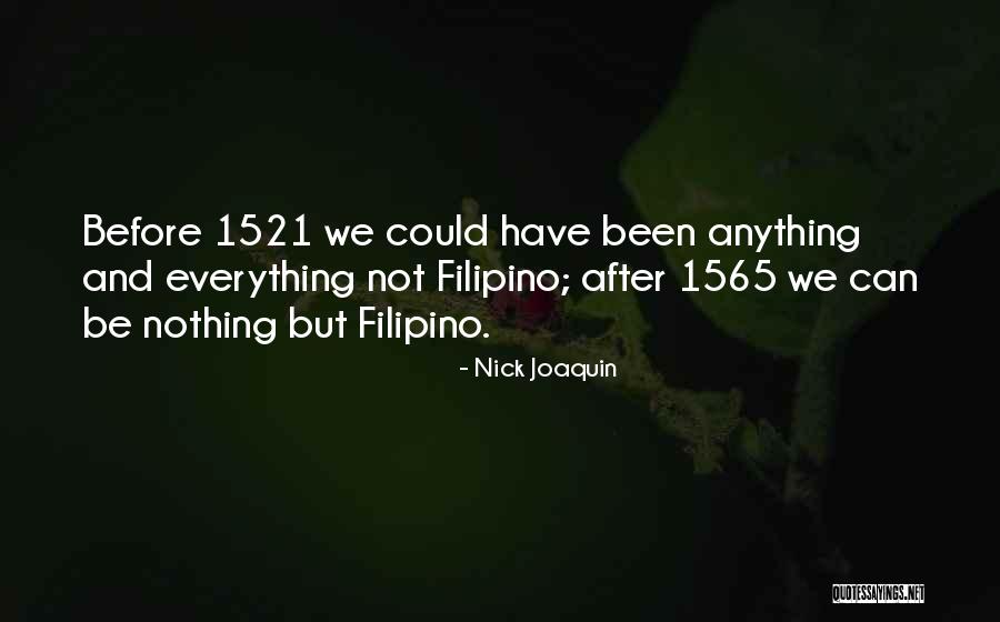 Nick Joaquin Quotes 1670093 Nick Joaquin Quotes 1670093