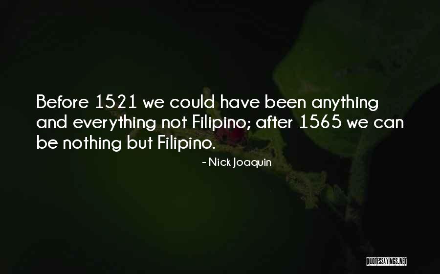 Nick Joaquin Quotes 1670093