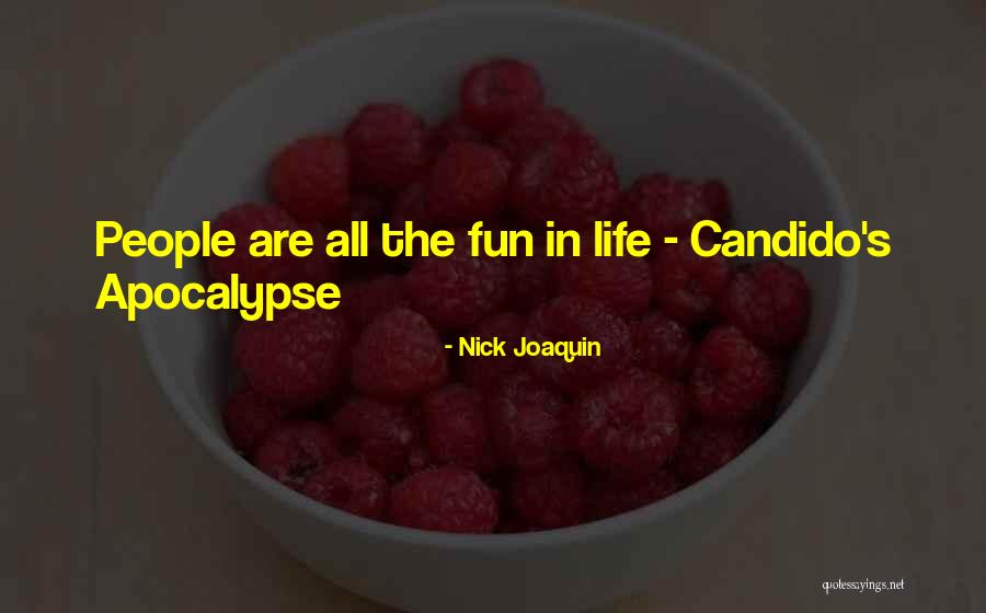 Nick Joaquin Quotes 2013150 Nick Joaquin Quotes 2013150