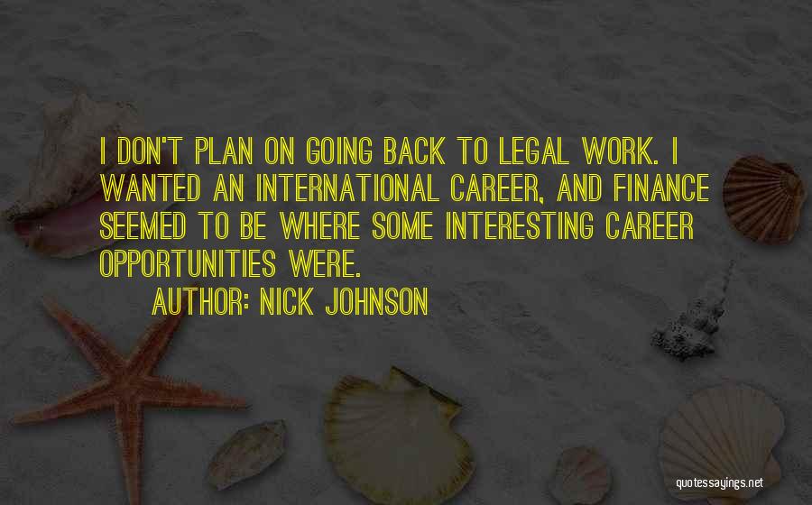 Nick Johnson Quotes 1448351