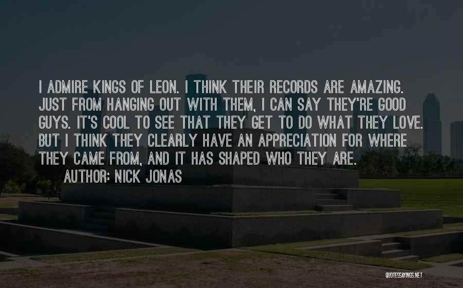 Nick Jonas Quotes 1152323