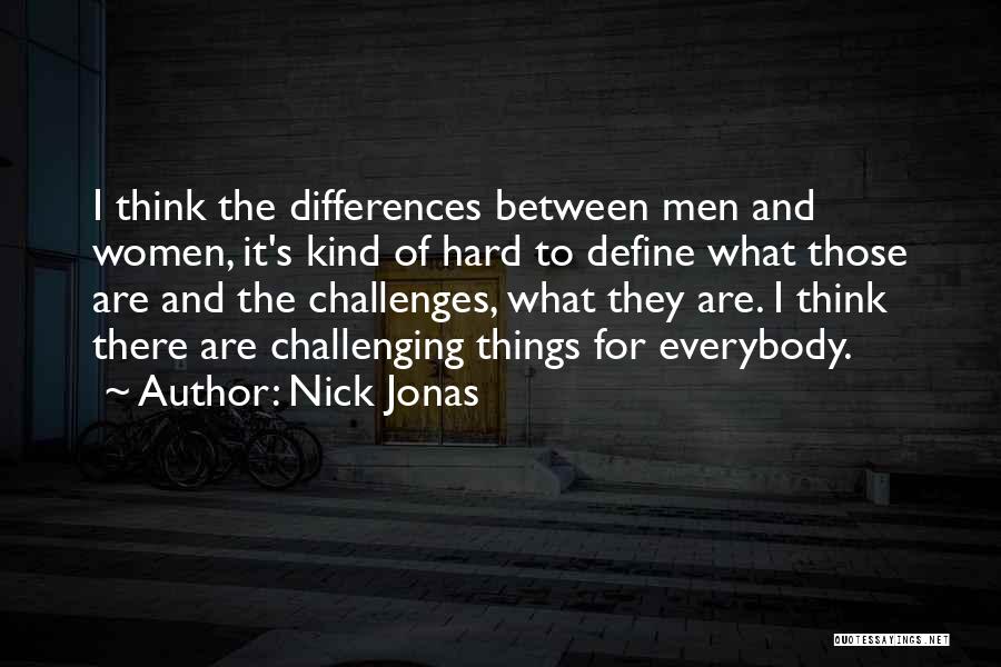 Nick Jonas Quotes 1531351