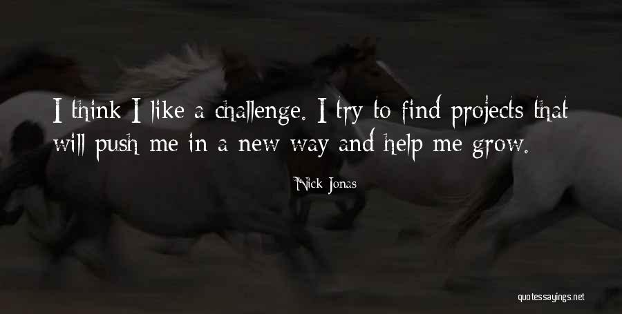 Nick Jonas Quotes 1588783 Nick Jonas Quotes 1588783