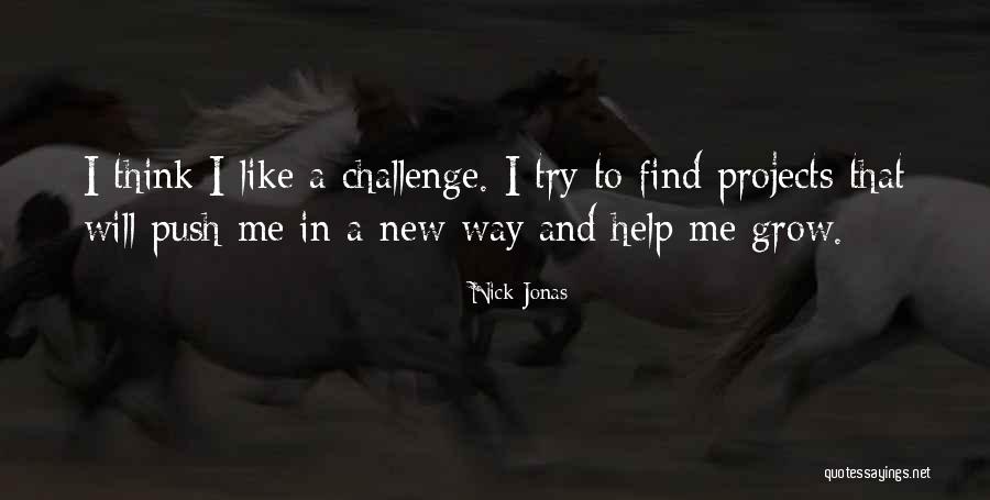 Nick Jonas Quotes 1588783