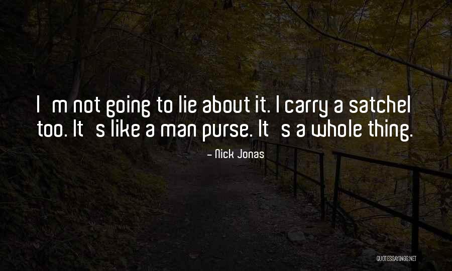 Nick Jonas Quotes 1593221 Nick Jonas Quotes 1593221