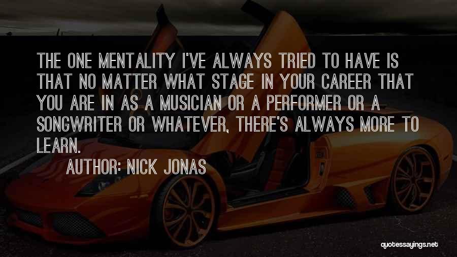 Nick Jonas Quotes 170069
