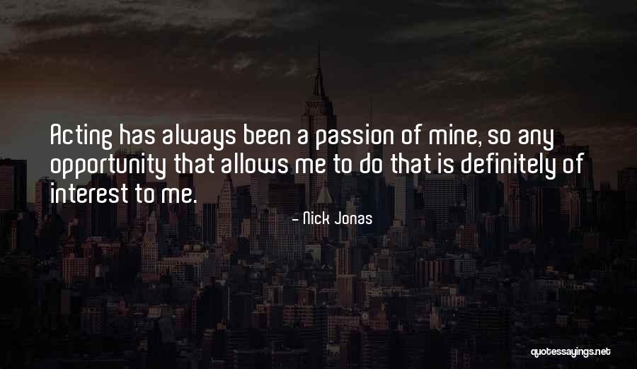 Nick Jonas Quotes 1957145