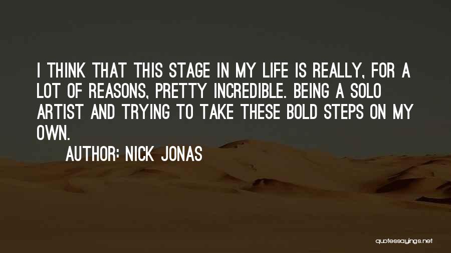 Nick Jonas Quotes 2162407