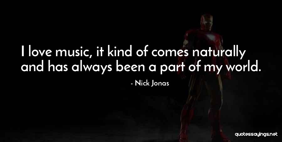Nick Jonas Quotes 2203081 Nick Jonas Quotes 2203081