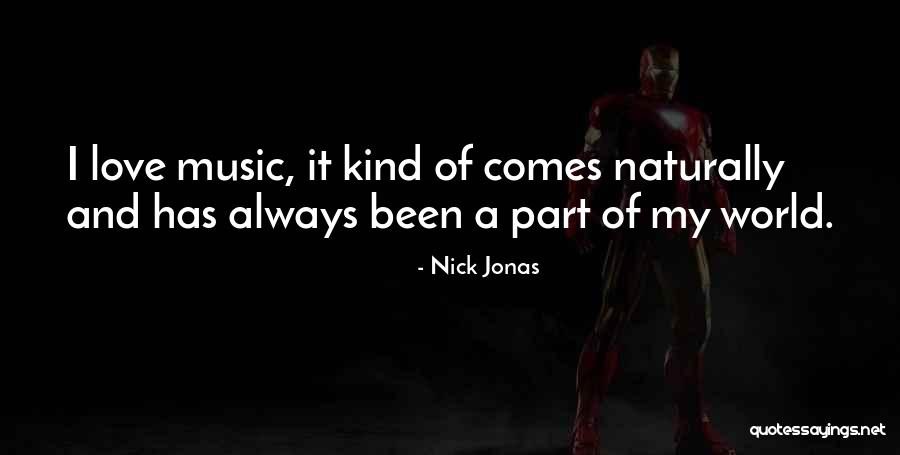 Nick Jonas Quotes 2203081