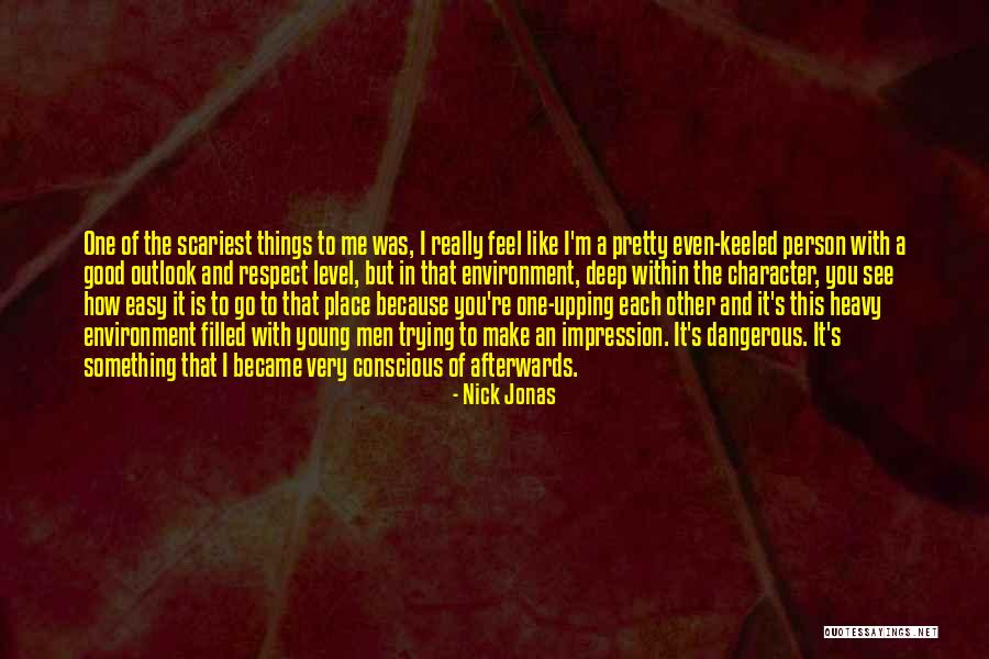 Nick Jonas Quotes 371460