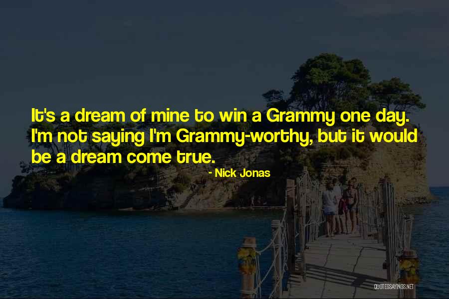 Nick Jonas Quotes 570682