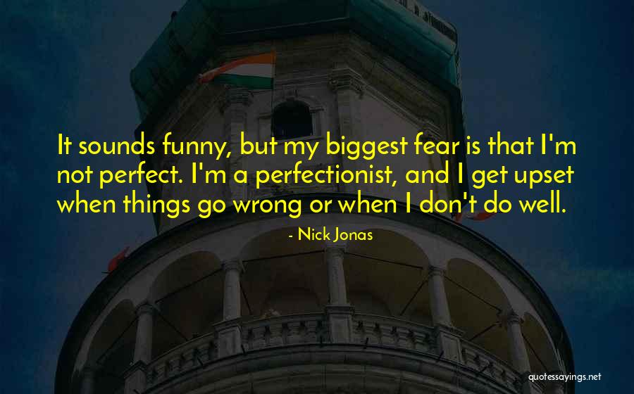 Nick Jonas Quotes 663238