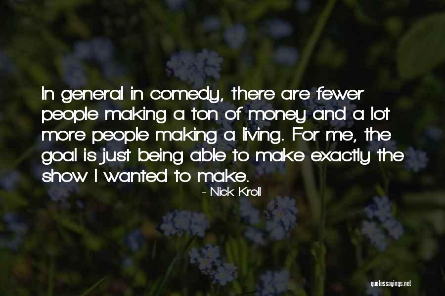 Nick Kroll Quotes 1221995 Nick Kroll Quotes 1221995