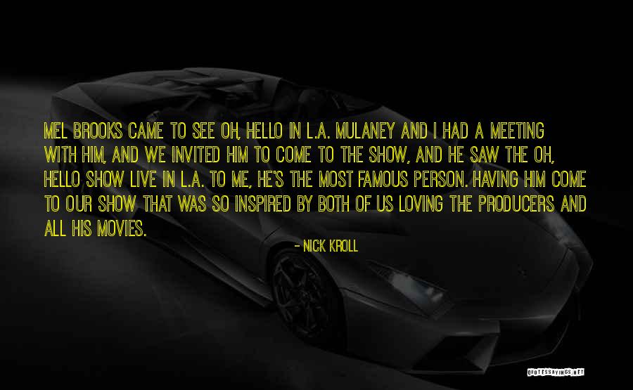 Nick Kroll Quotes 1297296 Nick Kroll Quotes 1297296