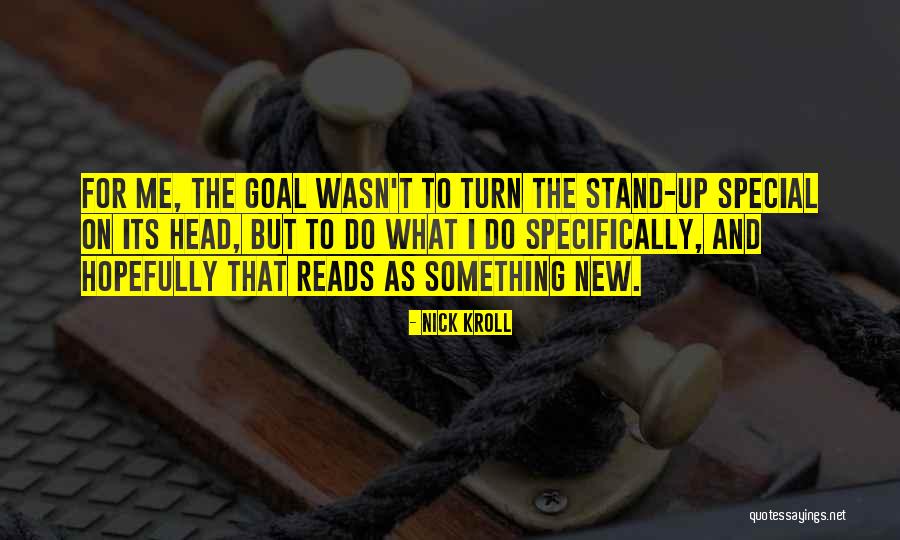 Nick Kroll Quotes 1891980 Nick Kroll Quotes 1891980