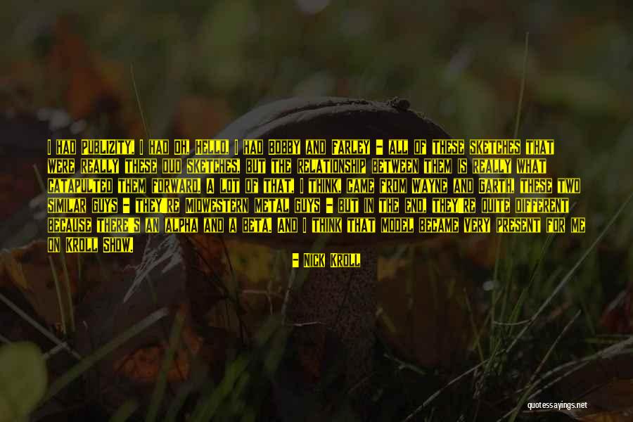 Nick Kroll Quotes 392996 Nick Kroll Quotes 392996