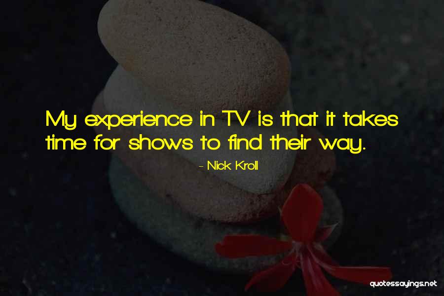 Nick Kroll Quotes 593180 Nick Kroll Quotes 593180