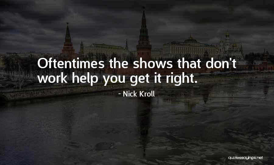 Nick Kroll Quotes 728259