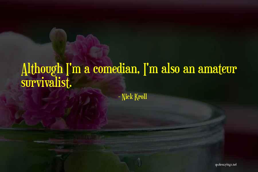 Nick Kroll Quotes 823016 Nick Kroll Quotes 823016