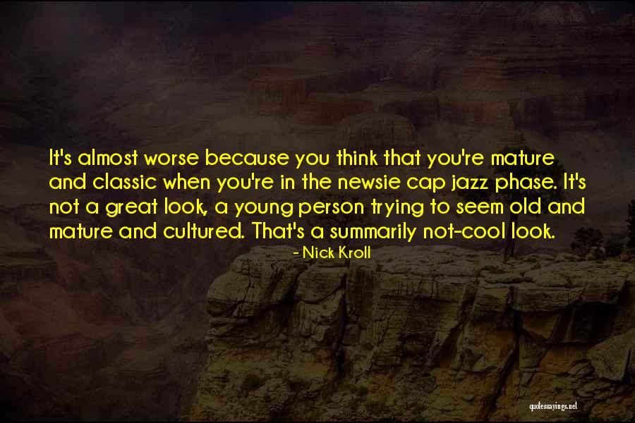 Nick Kroll Quotes 891396 Nick Kroll Quotes 891396