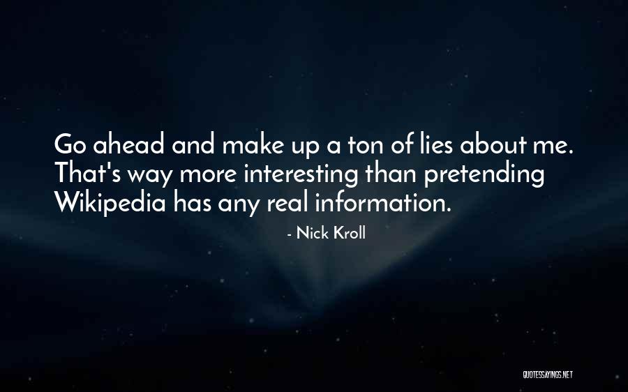 Nick Kroll Quotes 898289 Nick Kroll Quotes 898289