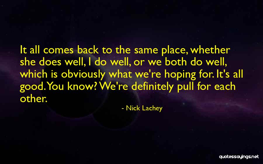 Nick Lachey Quotes 2221973 Nick Lachey Quotes 2221973