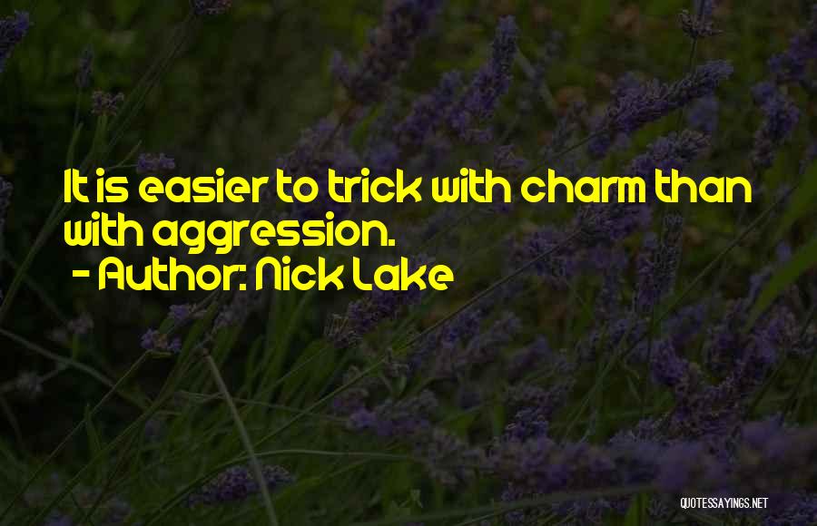 Nick Lake Quotes 1423517