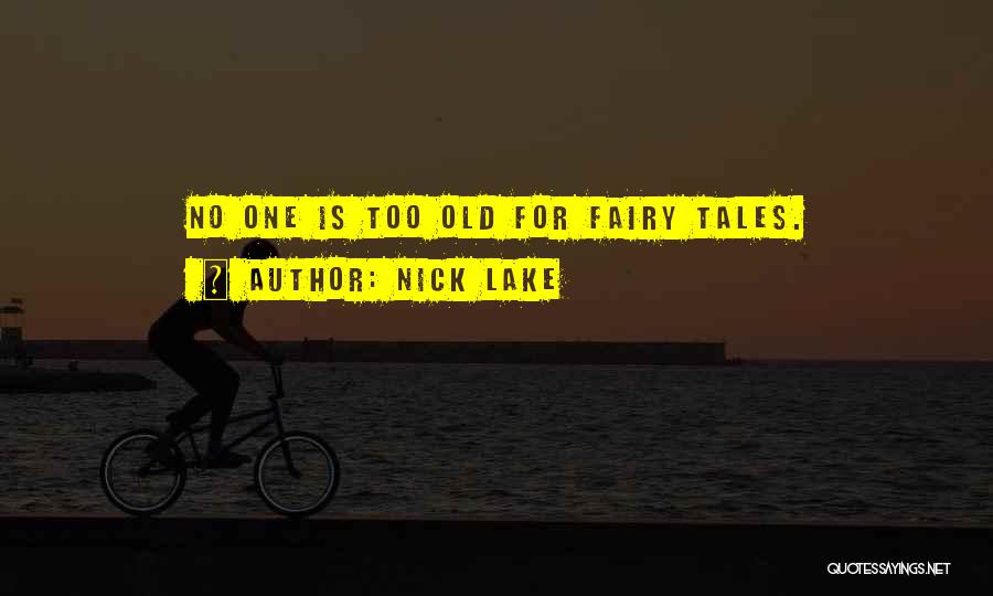 Nick Lake Quotes 1824599