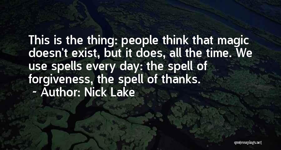 Nick Lake Quotes 500570