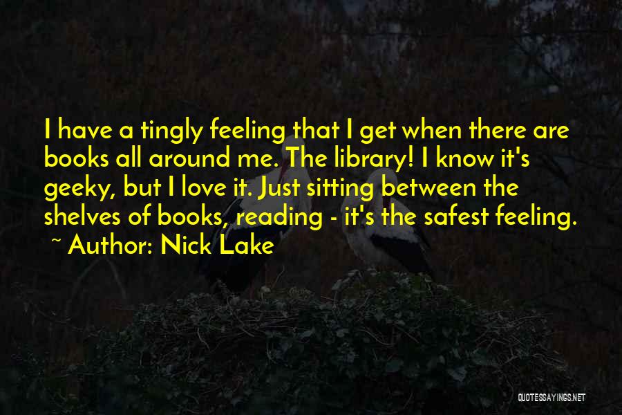 Nick Lake Quotes 551157