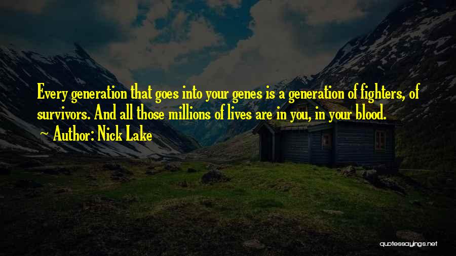 Nick Lake Quotes 800963