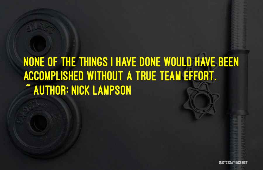 Nick Lampson Quotes 1902968