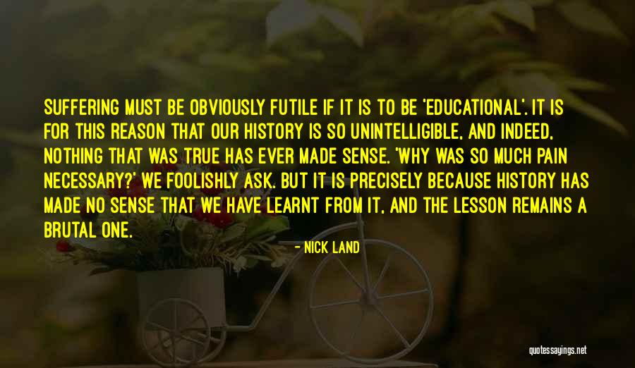 Nick Land Quotes 2154735