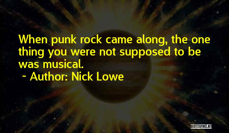 Nick Lowe Quotes 1110778