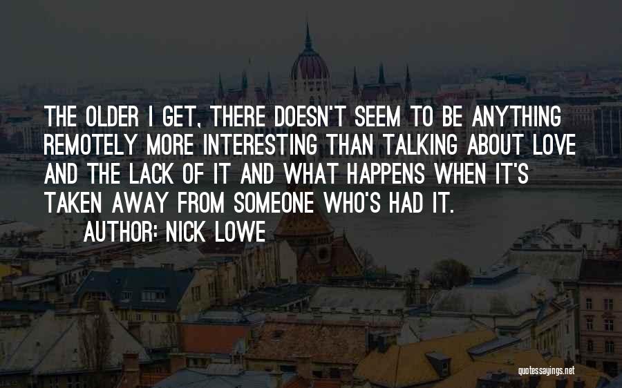 Nick Lowe Quotes 1613209