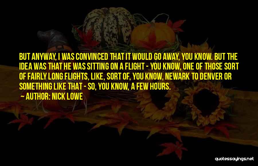 Nick Lowe Quotes 1704336